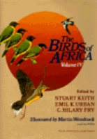 Keith, Urban, Fry (Hrsg.); Illustr.: Woodcock, Willis: The Birds of Africa : Volume IV: Broadbills to Chats