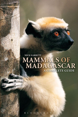 Garbutt : Mammals of Madagascar - A Complete Guide