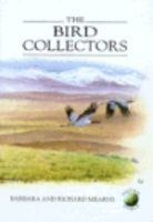 Mearns, Mearns : The Bird Collectors :
