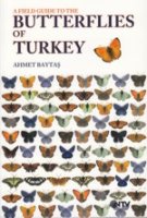 Baytas : A Field Guide to the Butterflies of Turkey :