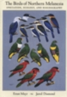 Mayr, Diamond : The Birds of Northern Melanesia : Speciation, Dispersal, and Ecology