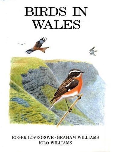 Lovegrove, Williams, Williams; Illustr.: Bristow, Lambert, Rees, Snow, Williams: Birds in Wales