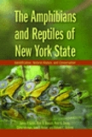 Gibbs, Breisch, Ducey, Johnson, Behler, Bothner : The Amphibians and Reptiles of New York State : Identification, Natural History, and Conservation
