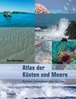 Hinrichsen : Atlas der Küsten und Meere : Bedrohte Lebensräume unter der Lupe