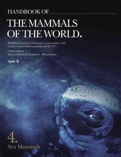 Wilson, Mittermeier (Hrsg.): Handbook of the Mammals of the World - Vol 4: Sea Mammals