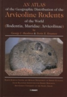 Shenbrot, Krasnov : An Atlas of the Geographical Distribution of the Arvicoline Rodents of the World : (Rodentia, Muridae: Arvicolinae)