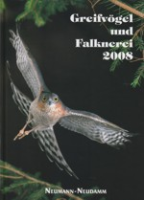 Deutscher Falkenorden (Hrsg.): Greifvögel und Falknerei - Jahrbuch des Deutschen Falkenordens 2008