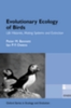 Bennett, Owens : Evolutionary Ecology of Birds : Life Histories, Mating Systems and Extinctions