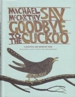 McCarthy : Say Goodbye to the Cuckoo :