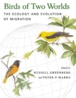 Greenberg, Marra (Hrsg.) : Birds of Two Worlds : The Ecology and Evolution of Migration