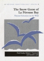 Cooke, Rockwell, Lank : The Snow Geese of La Pérouse Bay : Natural Selection in the Wild