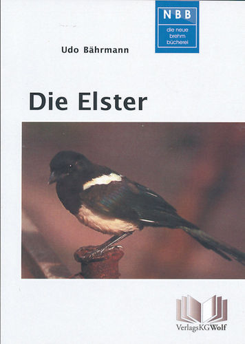 Bährmann: Die Elster - Pica pica