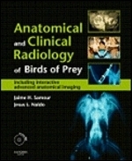 Samour, Naldo : Anatomical and Clinical Radiology of Birds of Prey : Including Interactive Advanced Anatomical Imaging