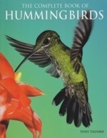 Tilford: The Complete Book of Hummingbirds