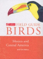 van Perlo: A Field Guide to the Birds of Mexico and Central America