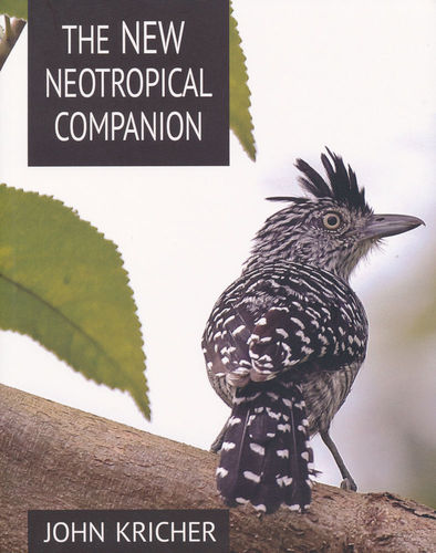 Kricher: The New Neotropical Companion
