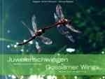 Hilfers-Rüppell, Rüppell : Juwelenschwingen - Gossamer Wings : Geheimnisvolle Libellen - Mysterious Dragonflies