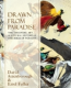 Attenborough, Fuller : Drawn from Paradise : The Discovery, Art and Natural History of the Birds of Paradise