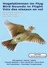 Bergmann, Chappuis, Dingler: Vogelstimmen im Flug - Bird Sounds in Flight - Voix des oiseaux en vol