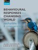 Candolin, Wong (Hrsg.): Behavioural Responses to a Changing World - Mechanisms and Consequences