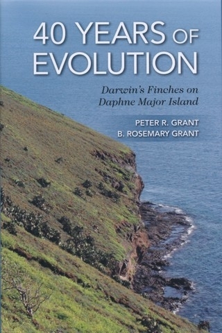 Grant, Grant: 40 Years of Evolution - Darwin's Finches on Daphne Major Islands