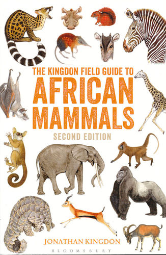 Kingdon: The Kingdon Field Guide to African Mammals - Second Edition