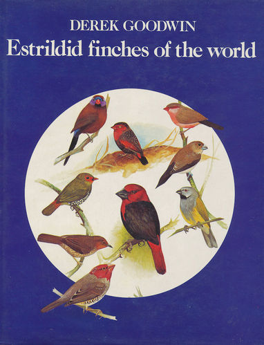 Goodwin: Estrildid finches of the world