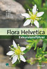 Info Flora, (Hrsg.):  Flora Helvetica - Exkursionsführer