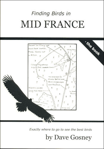 Gosney: Finding Birds in Mid France