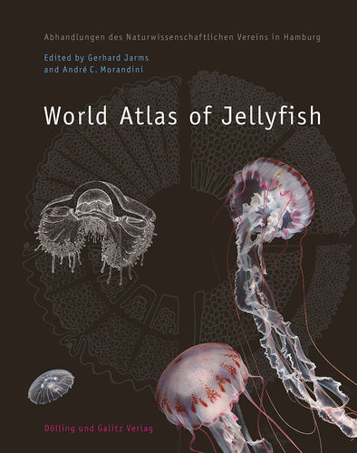 Jarms, Morandini: World Atlas of Jellyfish