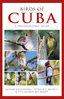 Kirkconnell, Bradley, Rey-Millet:  Birds of Cuba - Photographic Guide