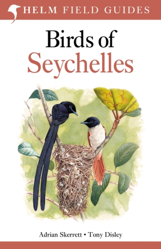 Skerrett, Disley: Birds of Seychelles