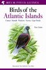 Clarke: Field Guide to the Birds of the Atlantic Islands