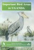 Byaruhanga, Kasoma, Pomeroy: Important Bird Areas in Uganda