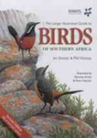 Sinclair, Hockey, Tarboton: The Larger Illustrated Guide to Birds of Southern Africa