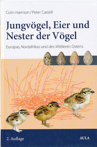 Harrison, Castell: Jungvögel, Eier und Nester der Vögel Europas