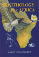 Maclean : Ornithology for Africa :
