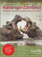 Sutera, Sutera, Kadel : Kavango-Zambezi : Menschen und Tiere im größten Naturpark Afrikas