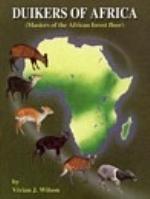 Wilson: Duikers of Africa - Masters of the African Forest Floor