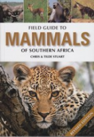 Stuart, Stuart: Mammals of Southern Africa - Field Guide