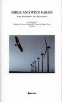 Lucas, de; Janss, Ferrer : Birds and Wind Farms : Risk Assessment and Mitigation