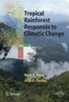 Bush; Flenley : Tropical Rainforest Responses to Climatic Change :