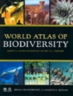 Groombridge, Jenkins : World Atlas of Biodiversity : Earth's Living Resources in the 21st Century