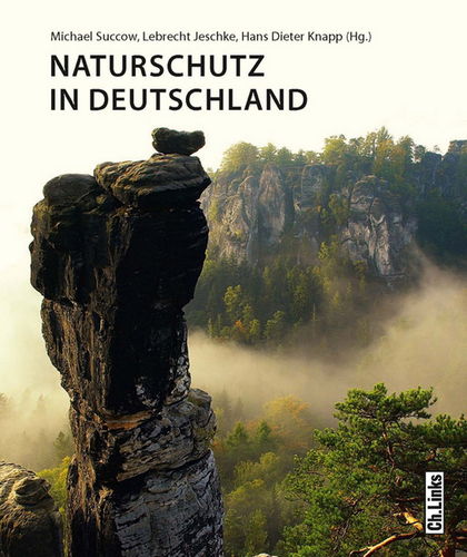 Succow, Jeschke, Knapp (Hrs.):  Naturschutz in Deutschland