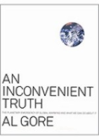 Al Gore : An Inconvenient Truth : The Planetary Emergency of Global Warming and what we can do about it