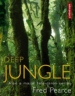 Pearce: Deep Jungle - Also a major television series