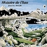 Hérelle : Water Story : Histoire de L'Eau