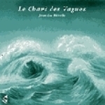 Hérelle : The Songs of the Waves : Le Chant des Vagues