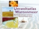 Henke und Nationalparverwaltung Niedersächsisches Wattenmeer : Umweltatlas Wattenmeer : Band 2: Wattenmeer zwischen Elb- und Emsmündung