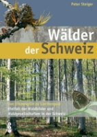 Steiger: Wälder der Schweiz